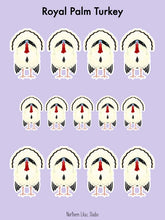 Load image into Gallery viewer, Royal Palm Turkey vinyl sticker sheet