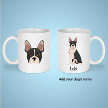Load image into Gallery viewer, Boston Terrier 11 oz mug personalized