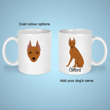 Load image into Gallery viewer, Miniature Pinscher (cropped ears) 11 oz mug personalized