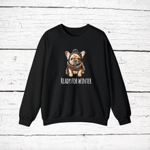 Load image into Gallery viewer, French Bulldog 'READY FOR WINTER' Sweatshirt