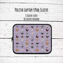 Load image into Gallery viewer, Polish chicken laptop/iPad sleeve