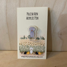 Load image into Gallery viewer, Polish hen acrylic pin (white)