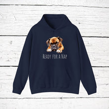 Load image into Gallery viewer, Boxer "Ready for a Nap" Hooded Sweatshirt