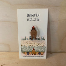 Load image into Gallery viewer, Brahma hen acrylic pin (brown)