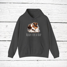 Load image into Gallery viewer, Australian Shepherd "Ready for a Nap" Hooded Sweatshirt