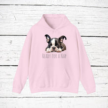 Load image into Gallery viewer, Boston Terrier "Ready for a Nap" Hooded Sweatshirt
