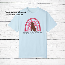 Load image into Gallery viewer, Labrador Retriever &#39;My Dog is My Valentine&#39; 100% cotton t-shirt customized
