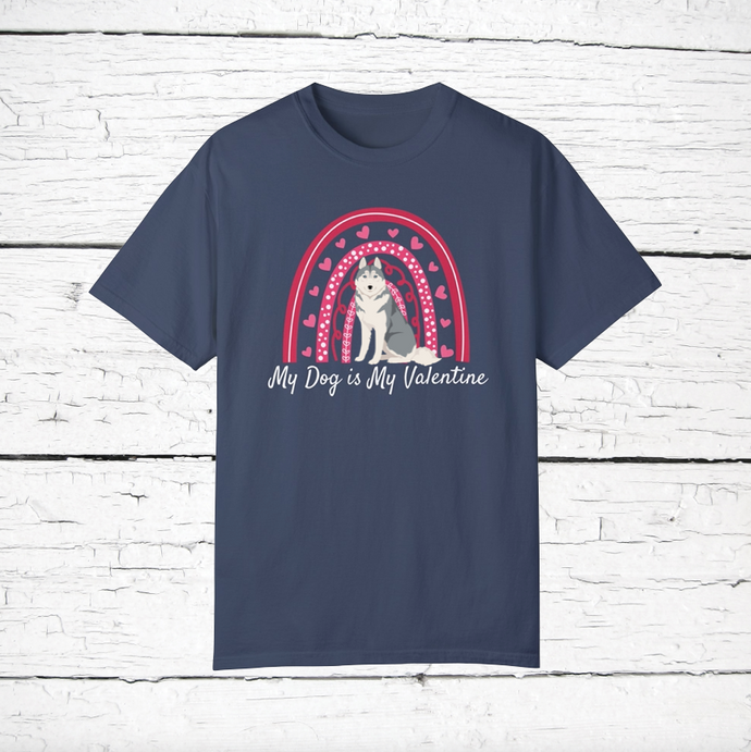 Siberian Husky 'My Dog is My Valentine' 100% cotton t-shirt customized