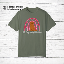 Load image into Gallery viewer, Toy Poodle &#39;My Dog is My Valentine&#39; 100% cotton t-shirt customized
