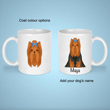 Load image into Gallery viewer, Yorkshire Terrier 11 oz mug personalized
